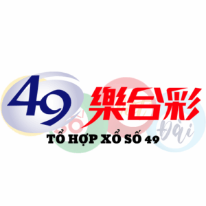 49樂合彩 - TỔ HỢP XỔ SỐ 49